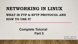 What is FTP-SFTP Protocol and How to use it - Networking in Linux Part 5