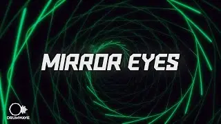 REMNANT.exe - MIRROR EYES (Lyrics)