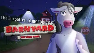 The Forgotten Atmosphere of Barnyard