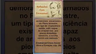Reflex&otilde;es com Emmanuel  #08  - 