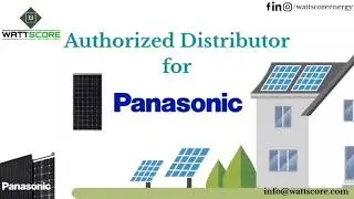 WATTSCORE&reg; ENERGY- Authorized Distributor for PANASONIC SOLAR #panasonicsolar #wattscore #pvmodules