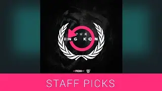 PVX - King Kong | ListenOnRepeat Staff Picks