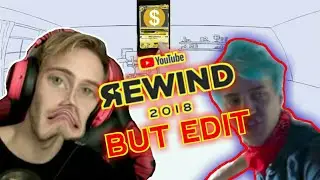YouTube rewind 2018 (But edit)