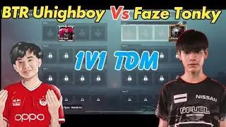 BTR Uhighboy vs Faze Tonky 1v1 TDM | Uhighboy | Faze Tonky | PMGC Practice