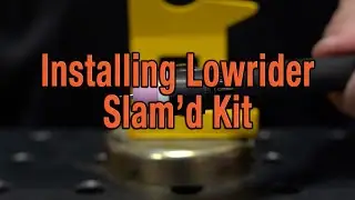 How To Install The Lowrider Slam'd Kit On Your 2 Series Torch