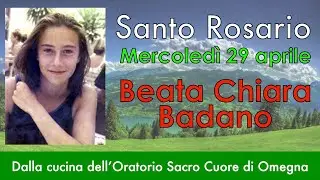 Santo Rosario e preghiera d'intercessione a Beata Chiara Luce Badano