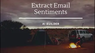 AI Builder: Extract Email Sentiments using a Prebuilt model
