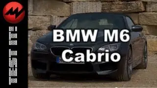 BMW M6 Cabrio - TEST IT