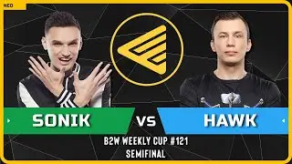 WC3 - [NE] Sonik vs HawK [HU] - Semifinal - B2W Weekly Cup #121