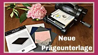 NEUE PRÄGEUNTERLAGE FÜR DIE BIG SHOT GRUNDKENNTNISSE STAMPIN`UP! DEUTSCH ANLEITUNG TUTORIAL