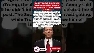 COMEY&rsquo;S SEASHELL PHOTO TRIGGERS SECRET SERVICE PROBE OVER ALLEGED TRUMP THREAT  #breakingnews #elon
