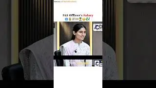 Salary of An IAS Officer 💸🔥👩&zwj;✈️ Srishti Dabas | Upsc Interview
