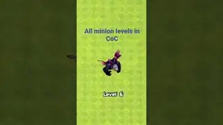 All minion levels in Clash of Clans