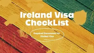 Ireland Student visa latest checklist || Required Documents for Student Visa 2024