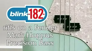 blink-182 riffs on a Fender Mark Hoppus Precision Bass