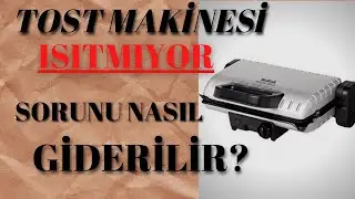 Tost Makinesi Isıtmıyor Sorunu Nasıl Çözülür?
