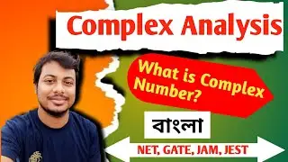 01 | Complex Analysis Introduction | Complex Number | Mathematical Physics