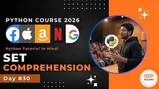 #30 Python SET Comprehension Hindi | PYTHON COMPLETE COURSE FOR BEGINNERS IN HINDI | python tutorial
