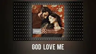 Meno & Mosso - God Love Me (lyrics by Dandin)