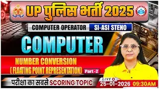 UP Police Computer Operator Computer Classes 2026 | Number Conversion | UPP SI/ASI Computer Class