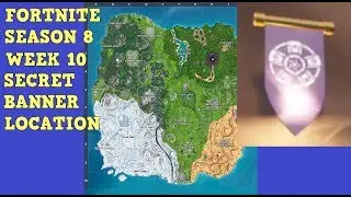 Fortnite Season 8 Week 10 Secret Banner Location - Fortnite
