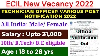 ECIL Technician Officer Recruitment 2022// ECIL New Vacancy 2022 @thinkverse25-929