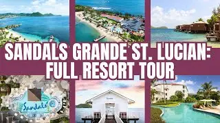 2026 Sandals Grande St. Lucian 🏝️ Full Resort Tour in 4K | Presented by Mr. TraveLux