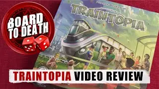 Traintopia Board Game Video Review by Board to Death TV