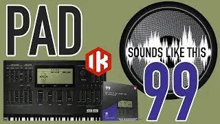 IK Multimedia SampleTank / Syntronik 99 | PAD Sounds Like This
