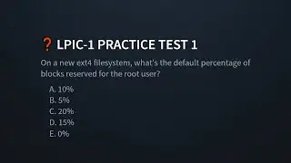 LPIC-1 Exam 101-500 Practice Test 1: Linux Filesystems Explained with Linux Commands