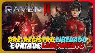 PR&Eacute; REGISTRO E DATA DE LAN&Ccedil;AMENTO OFICIAL RAVEN II