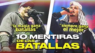 &iexcl;EL FREESTYLE TE MIENTE! | 10 GRANDES MENTIRAS DE LAS BATALLAS DE RAP