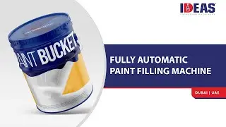 IDEAS Automatic Paint Filling Machine | IDEAS Packaging Machinery | Dubai UAE