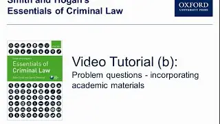 Problem questions - incorporating academic materials - Smith and Hogan&rsquo;s Essentials of Criminal Law