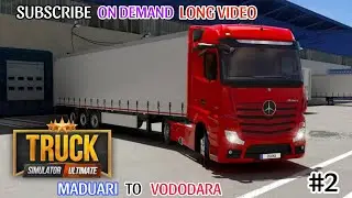 SUBSCRIBE ON DEMAND LONG VIDEO || TRUCK SIMULATOR ULTIMATE PART #2