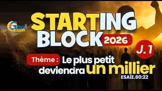 Starting Block/ J 01/Le plus petit deviendra un millier -  Ap. Emmanuel KIEMTORE -  02/01/2026