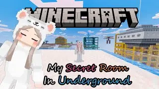 My Secret Room In Underground |Minecraft|