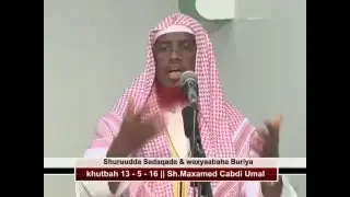 Sadaqada & shuruudeeda iyo waxyaabaha buriya  Sh Maxamed C Umal