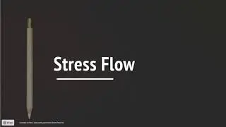 What is Stress Flow ?