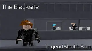 The Blacksite - Legend Stealth Solo (No Kills) | Roblox: Entry Point