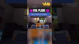 Evil Plans - Mini World Creata #miniworldcreata #miniworld #shorts
