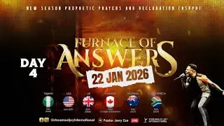 FURNACE OF ANSWERS [DAY 4] PASTOR JERRY EZE || 22ND JANUARY 2026