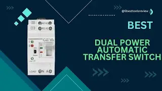Best Electric Automatic Transfer Switch