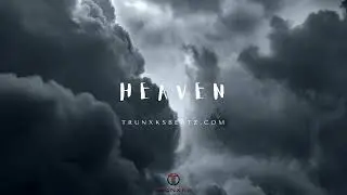 HEAVEN (NF Change Type Beat x Jelly Roll Type Beat x Emotional Type Beat) Prod. by Trunxks
