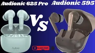 Audionic 625 Pro VS Audionic 595 Review and Unboxing
