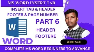 MS WORD INSERT TAB HEADER FOOTER AND PAGE NUMBER PART 6