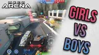 GIRLS vs BOYS [2 Close Custom Matches] Mech Arena