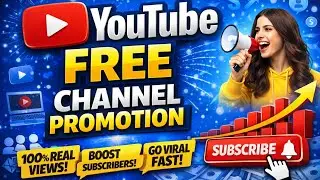 YouTube FREE Channel Promotion 🔥 100% Subscribers ✔️ Free me YouTube subscribers kaise increase kare