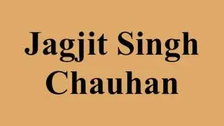 Jagjit Singh Chauhan