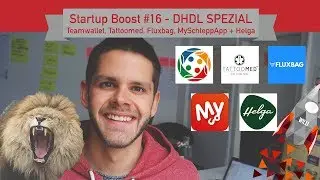 Startup Boost #16 - DHDL Spezial mit Teamwallet, Tattoomed, Fluxbag, MySchleppApp und Helga